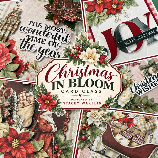 Christmas In Bloom Card Class