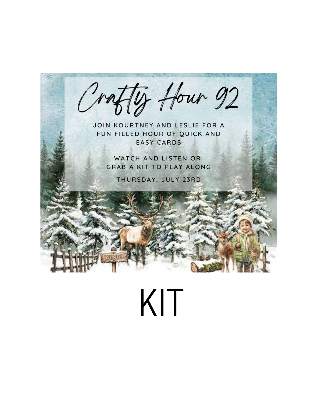 Crafty Hour #92 Kit July 23