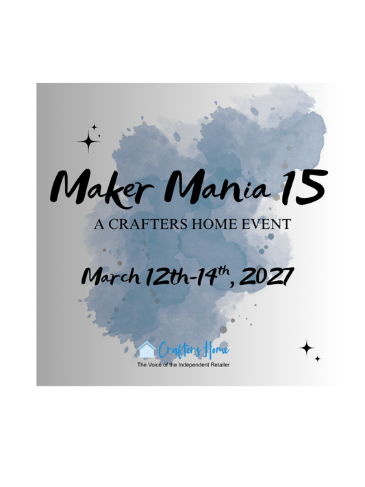 Maker Mania 15 Early Bird Ends Oct. 10th