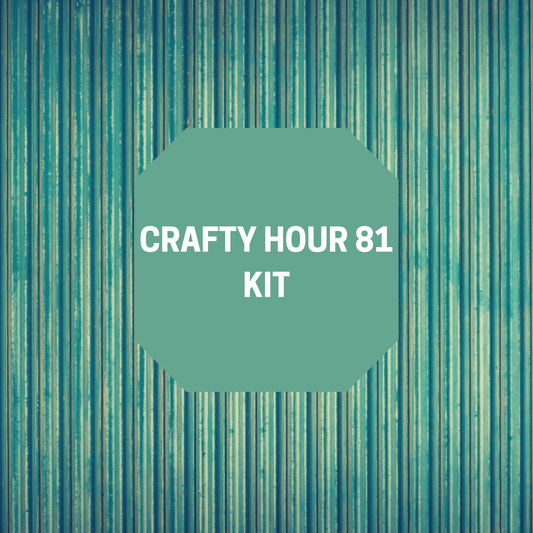 Crafty Hour 81 Kit