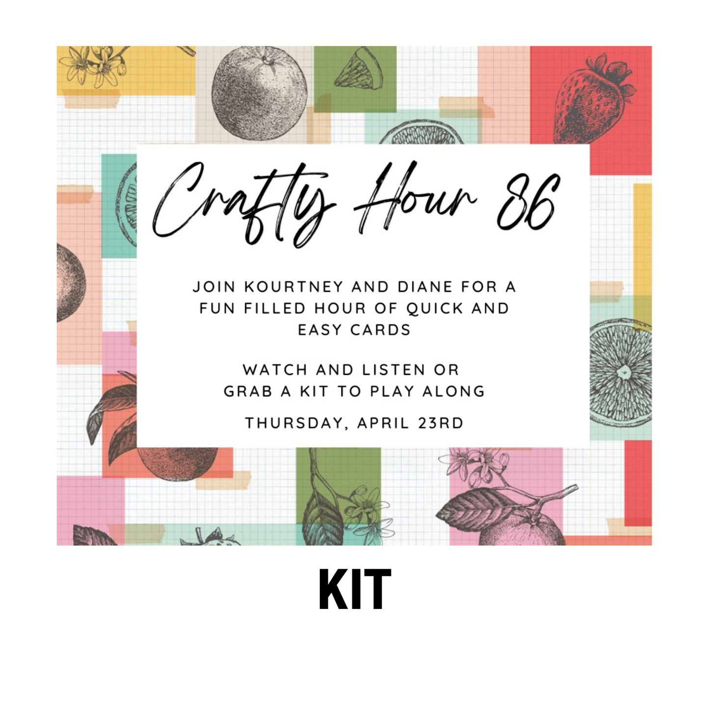 Crafty Hour #86 Kit