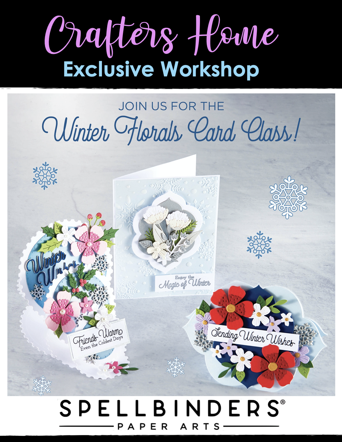 Spellbinders Winter Florals Class--SOLD OUT