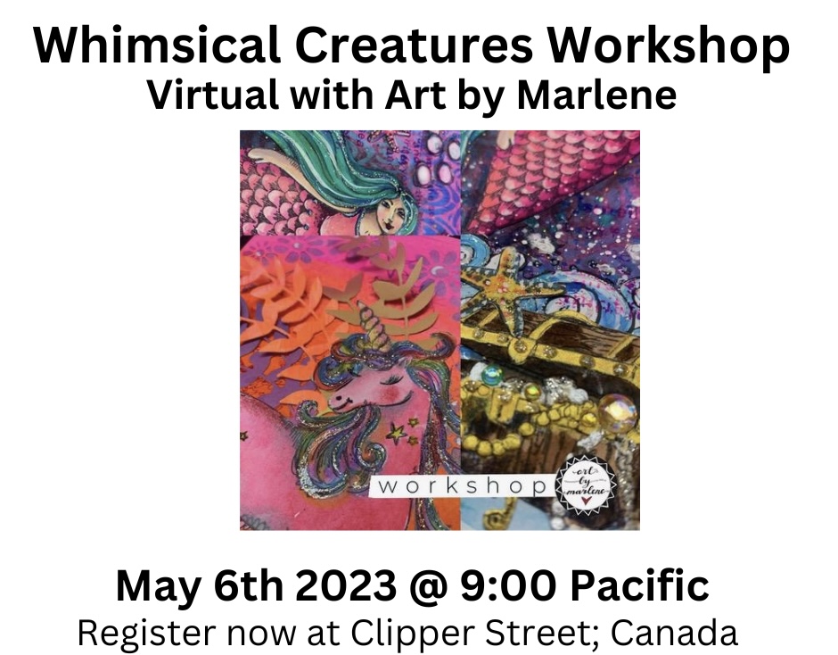 Whimsical Creatures Workshop with Guest Artist Art by Marlene