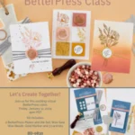 Pressed Posies BetterPress Class SOLD OUT
