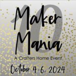 Maker Mania 10 Registration (SOLD OUT, Please call store for waitlist 604-514-2229)