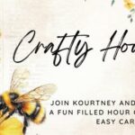 Crafty Hour 59 $26+taxes **SOLD OUT**