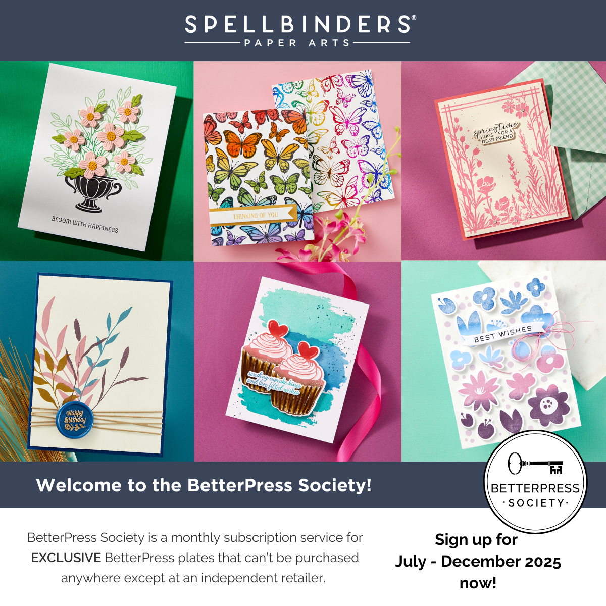 Spellbinders BetterPress Society JUL-DEC 2025 Term $34.99+taxes/month